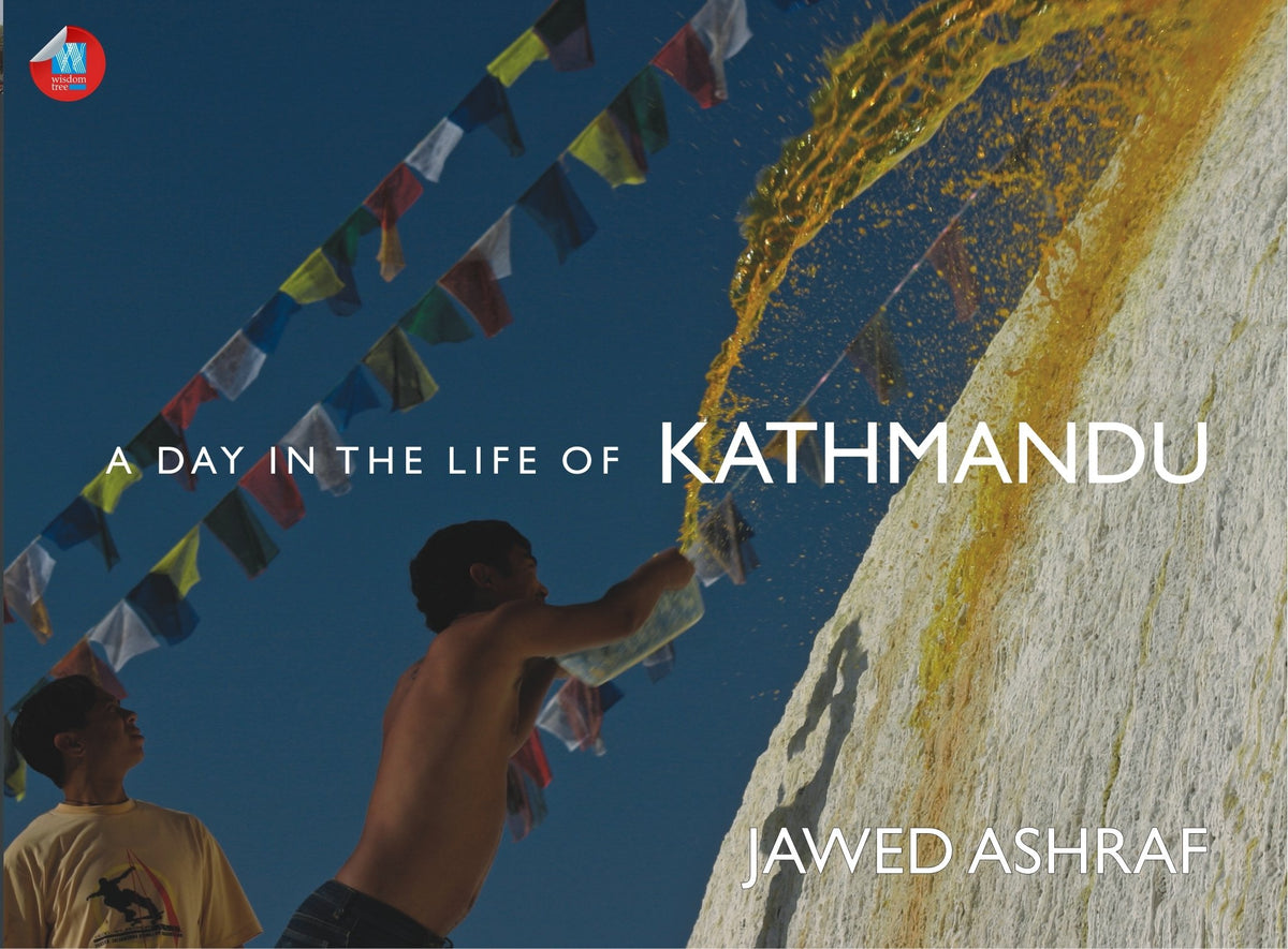 A Day in the Life of Kathmandu by Jawed Ashraf