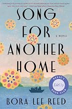 Song for Another Home by Bora Lee Reed