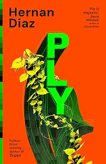 Ply by Hernan Diaz