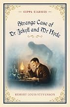 Strange Case of Dr Jekyll and Mr Hyde (Cuppa Classics) by Robert Louis Stevenson