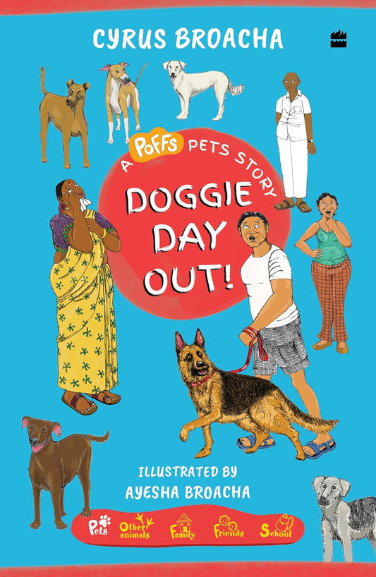 Doggie Day Out! by Cyrus Broacha