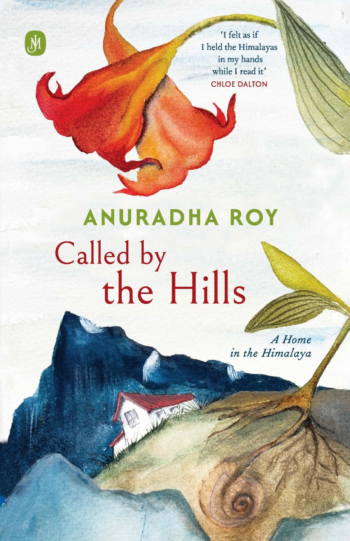 Called by the Hills by Anuradha Roy