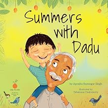 Summers with Dadu by Aprajita Ramsagar Singh