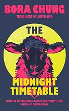 The Midnight Timetable by Bora Chung