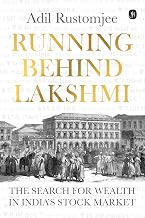 Running Behind Lakshmi by Adil Rustomjee