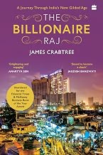 The Billionaire Raj by James Crabtree