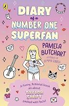 Diary of a Number One Superfan: Taylor Swift (Pop Legends, 1) by Pamela Butchart
