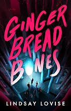 Gingerbread Bones by Lindsay Lovise