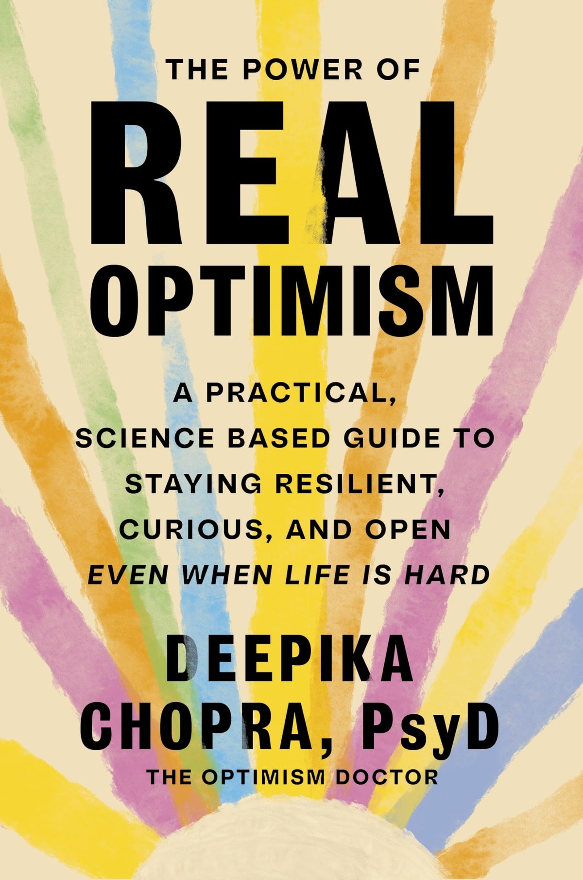 The Power of Real Optimism by Deepika Chopra