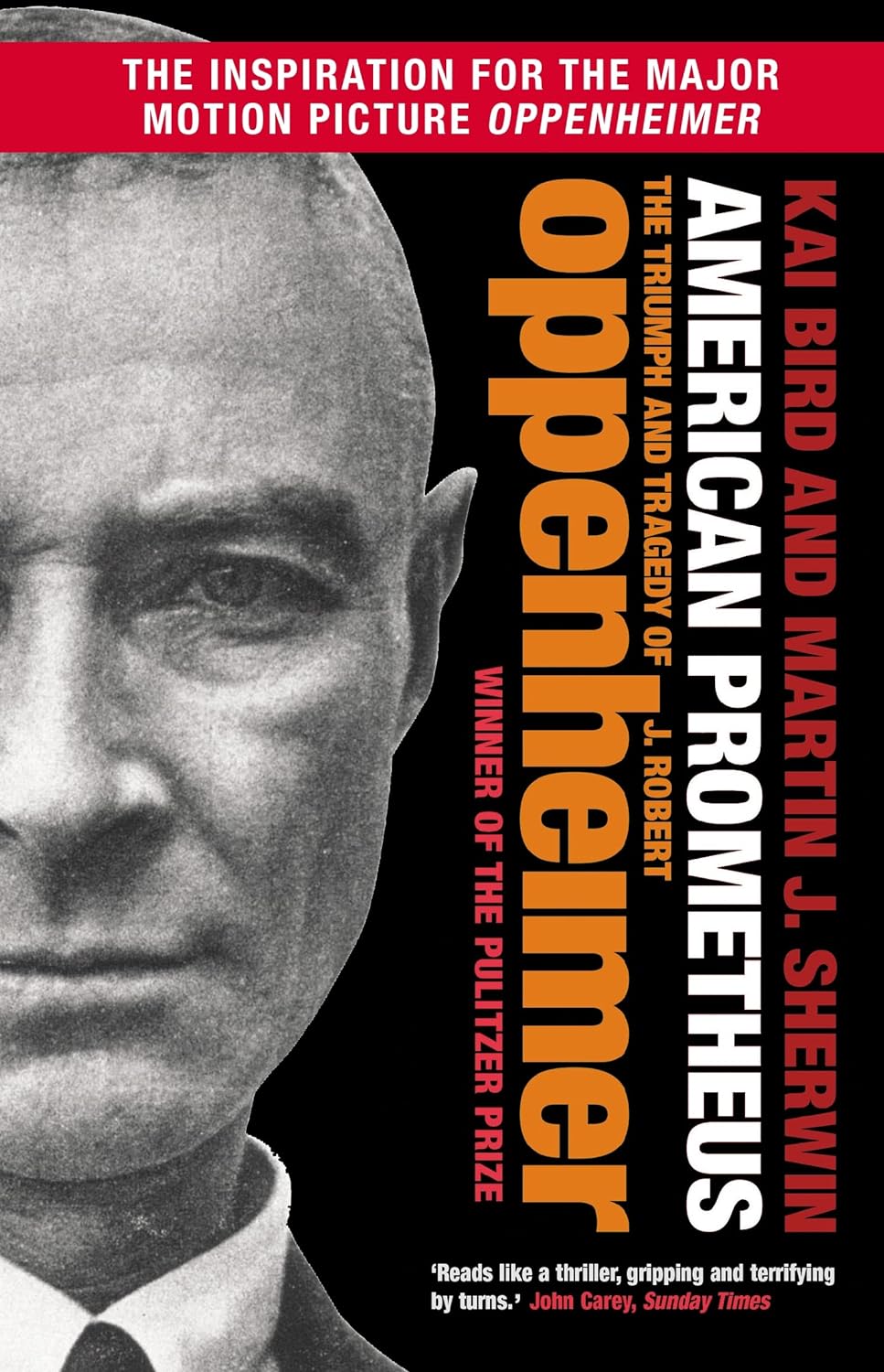 American Prometheus: The Triumph and Tragedy of J. Robert Oppenheimer