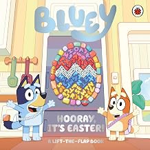 Ladybird Bluey Hooray, Its Easter! A Lift-the-Flap Book. by Bluey,
