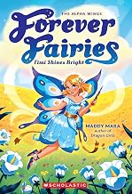 Forever Fairies #7: Timi Shines Bright by Maddy Mara
