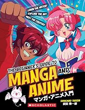 The Beginner'S Guide to Manga and Anime by Shuichiro Takeda