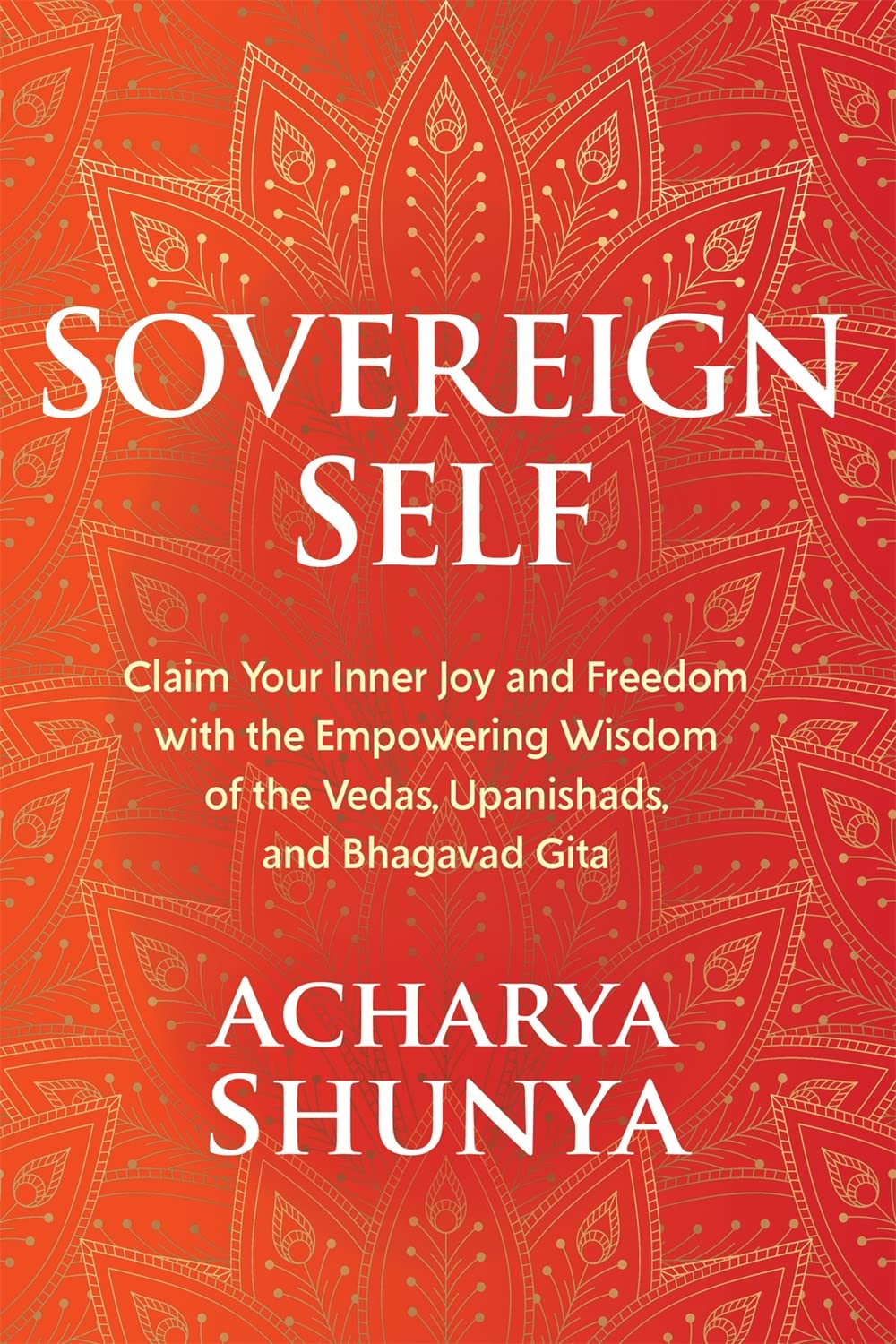 Sovereign Self by Acharya Shunya