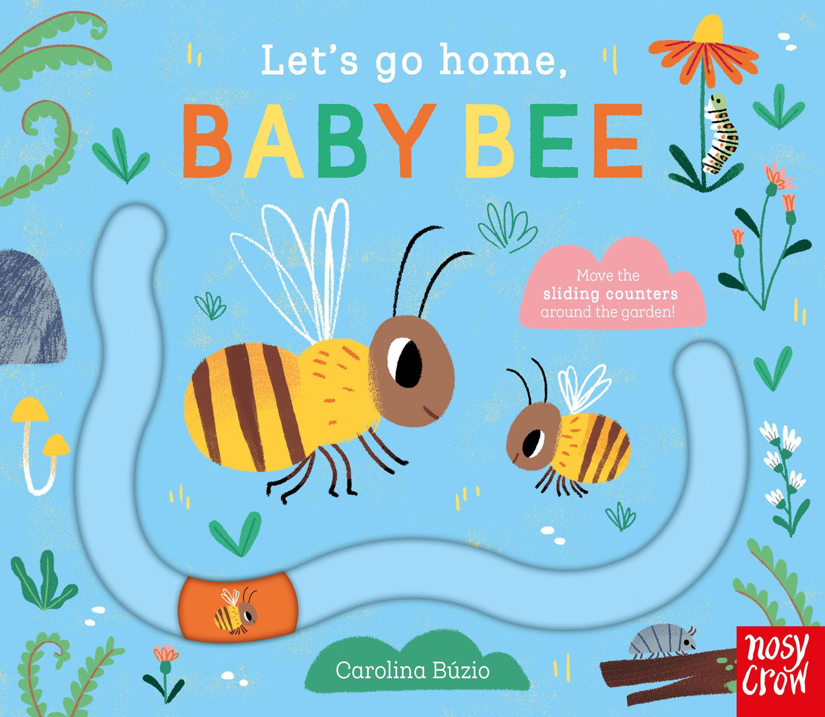 Let'S Go Home, Baby Bee by Carolina Búzio