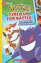 Pokémon: Fired Up for Battle (graphix Chapters) by Simcha Whitehill