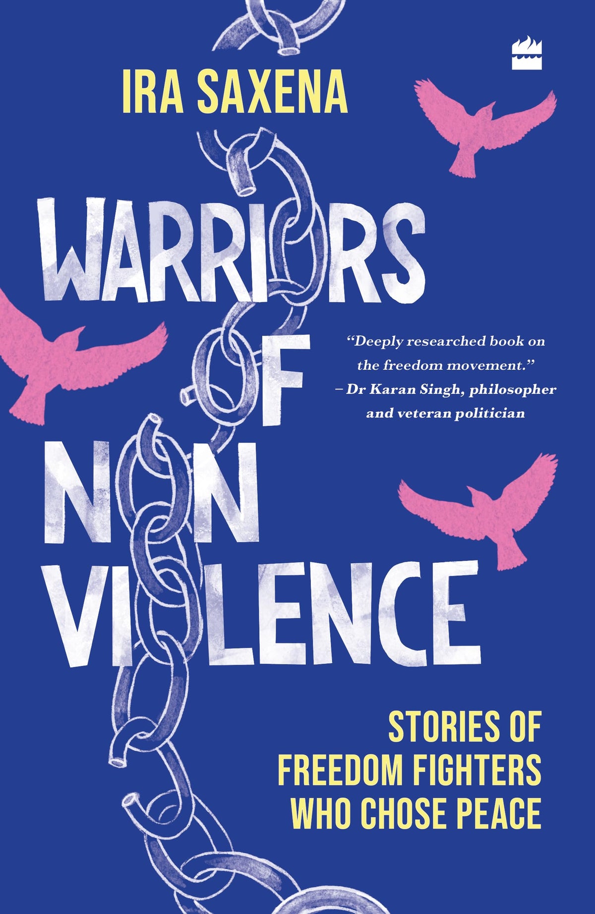 Warriors of Non-Violence by Ira Saxena