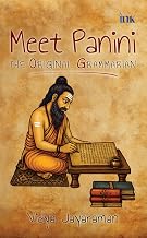 Meet Panini [Threads of Knowledge] by Vidya Jayaraman