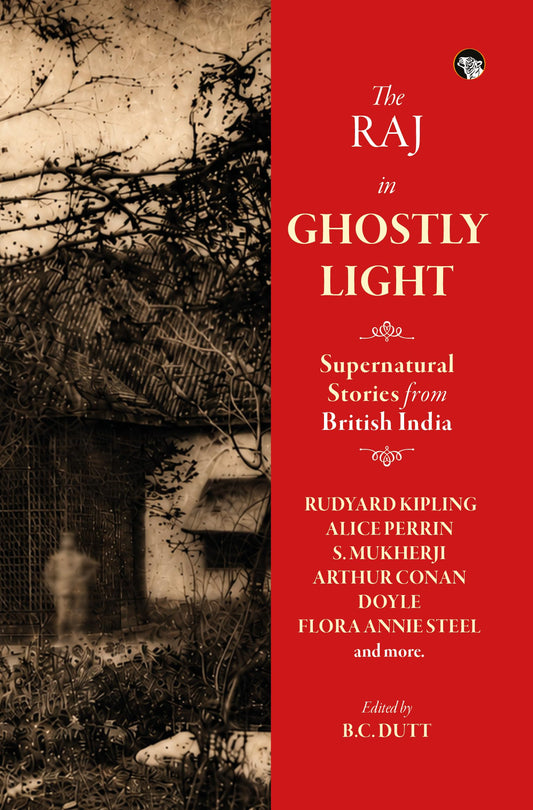 The Raj in Ghostly Light by Alice Perrin