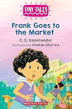 Frank Goes to the Market (tiny Tales Reader Series) by Cg Salamander