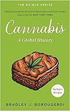 Cannabis: Global Edible Series by Bradley J. Borougerdi