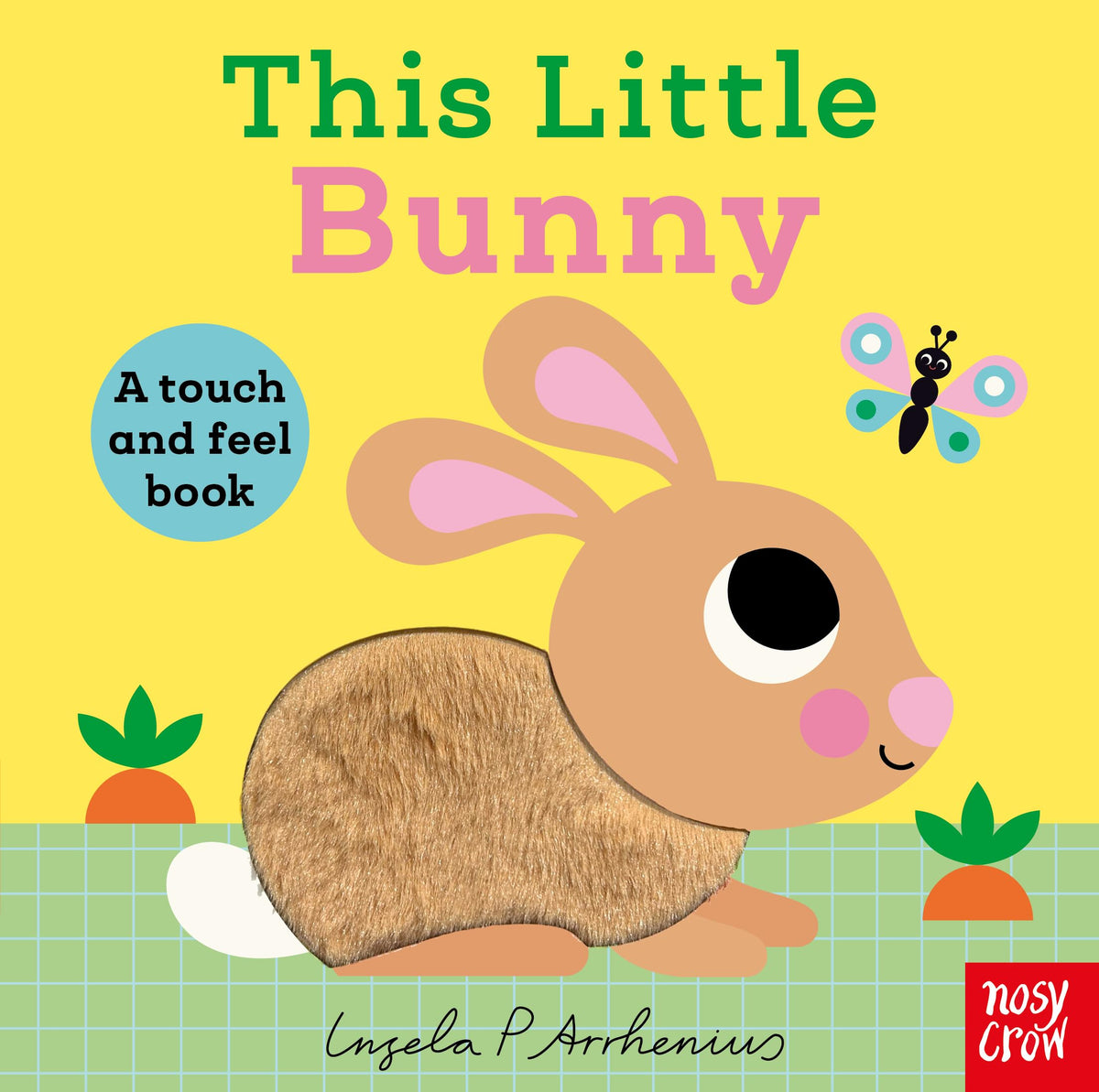 This Little Bunny by Ingela P. Arrhenius
