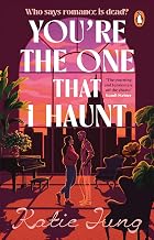 You're The One That I Haunt by Katie Jung