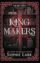 Kingmakers Book 2: Year Two by Sophie Lark