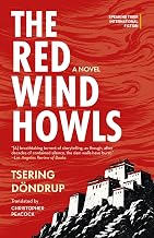 The Red Wind Howls by Tsering D�ndrup