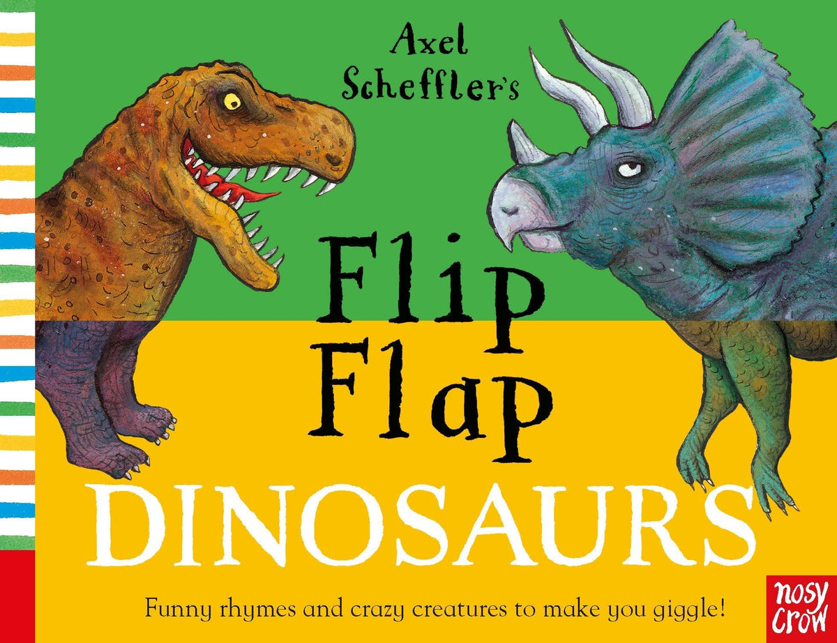 Axel Scheffler'S Flip Flap Dinosaurs by Scheffler Axel