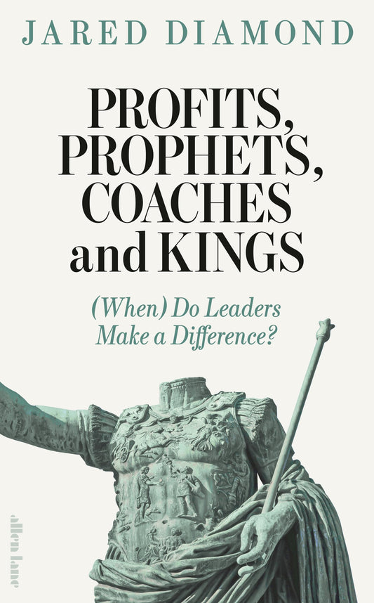 Profits, Prophets, Coaches and Kings by Diamond Jared