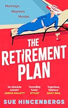 The Retirement Plan (B PB) by Sue Hincenbergs