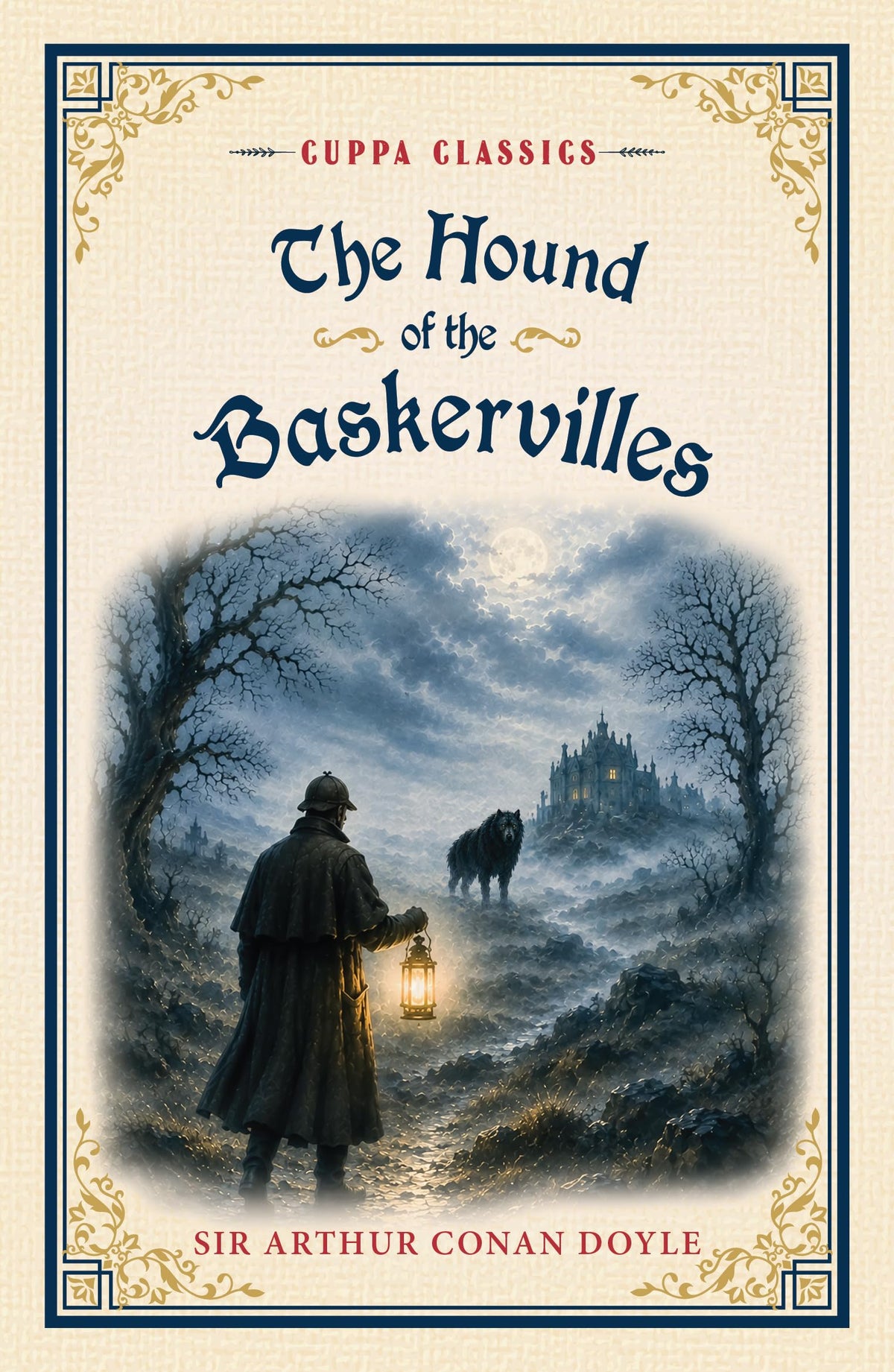 The Hound of the Baskervilles (Cuppa Classics) by Sir Arthur Conan Doyle