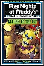 FIVE NIGHTS AT FREDDY'S INTERACTIVEÂ  NOVEL #02: RETURN TO THE PIT