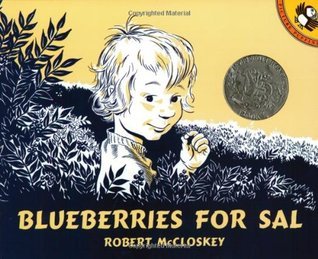 Blueberries for Sal by Laurel Porter Mccloskey