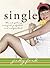 Single: The Art of Being Satisfied, Fulfilled and Independent