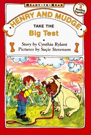 Henry and Mudge Take the Big Test by Cynthia Rylant