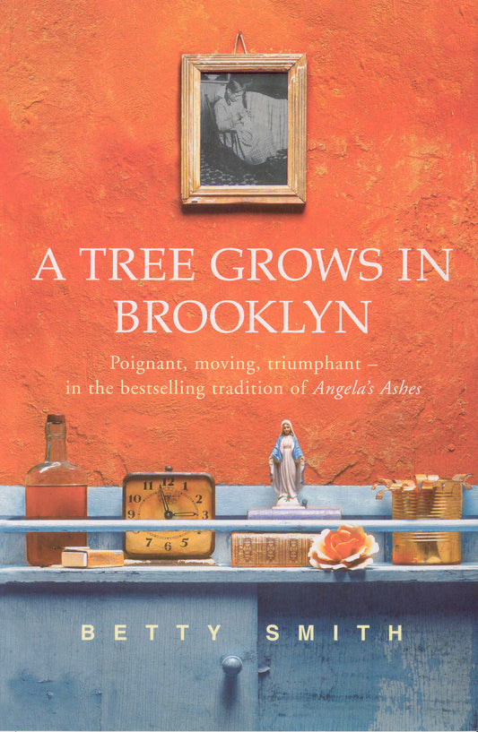 A Tree Grows in Brooklyn by Betty Smith