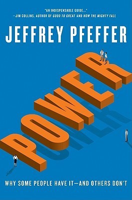 Power: Why Some People Have it and Others Don't
