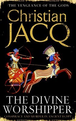 The Divine Worshipper by Christian Jacq