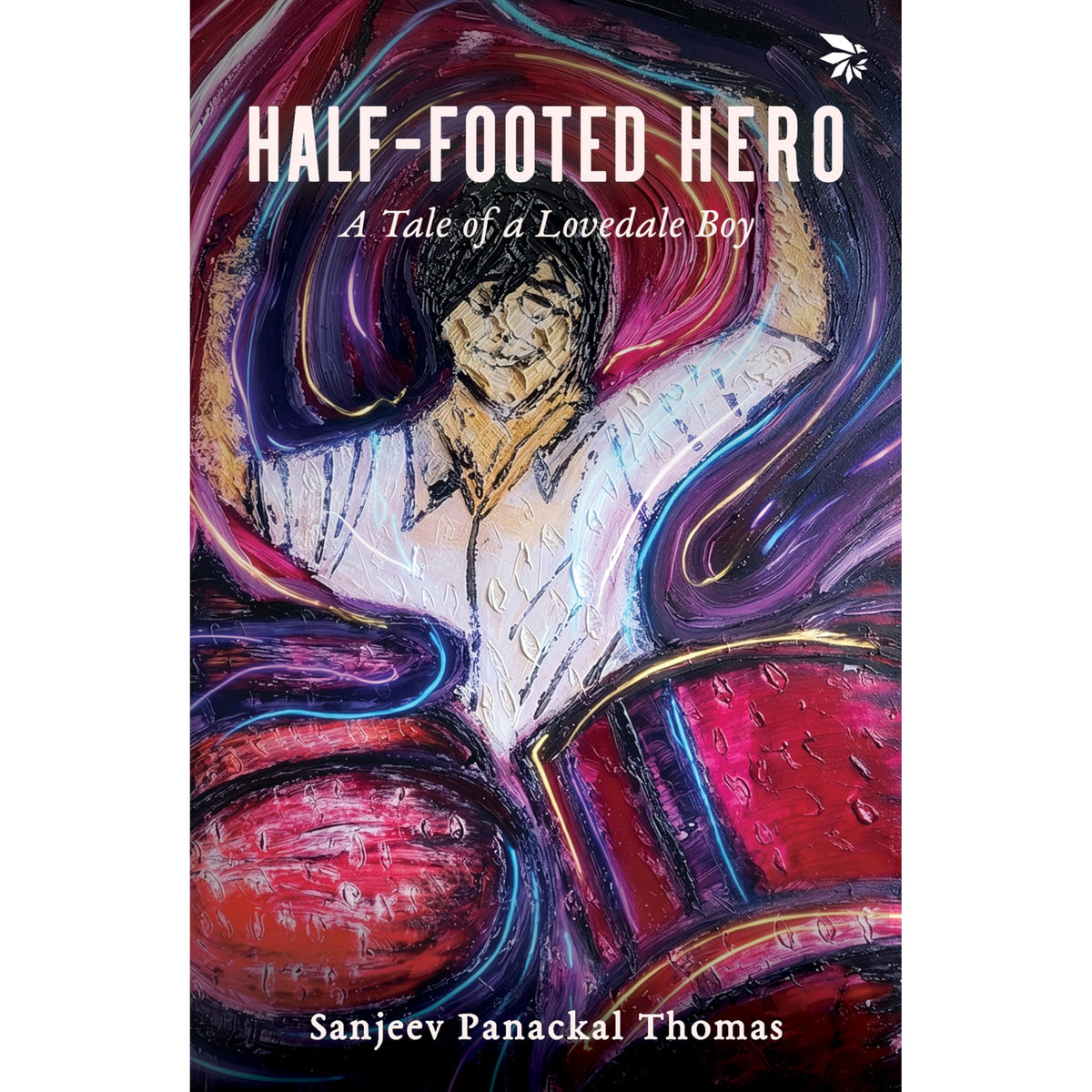 Half Footed Hero by Sanjeev Panackal Thomas