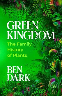 Green Kingdom by Ben Dark