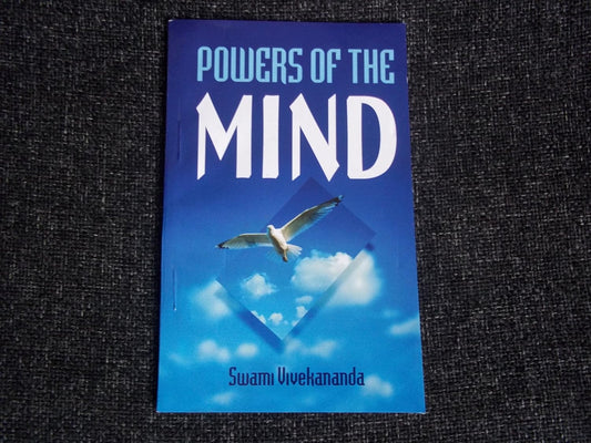 Powers of the Mind by Swami Vivekananda