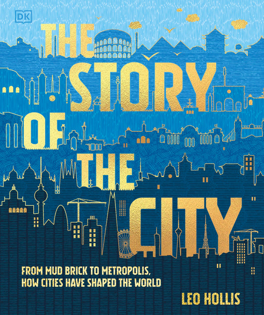 The Story of the City by Hollis Leo
