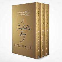 A Suitable Boy : A Limited-Edition 3-Volume Collector’s Box Set (30th Anniversary Edition of A Time by Vikram Seth