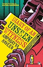Diary of an Unseen Witness by Ampassayya Naveen