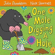 One Mole Digging a Hole by Julia ; Sharra Donaldson