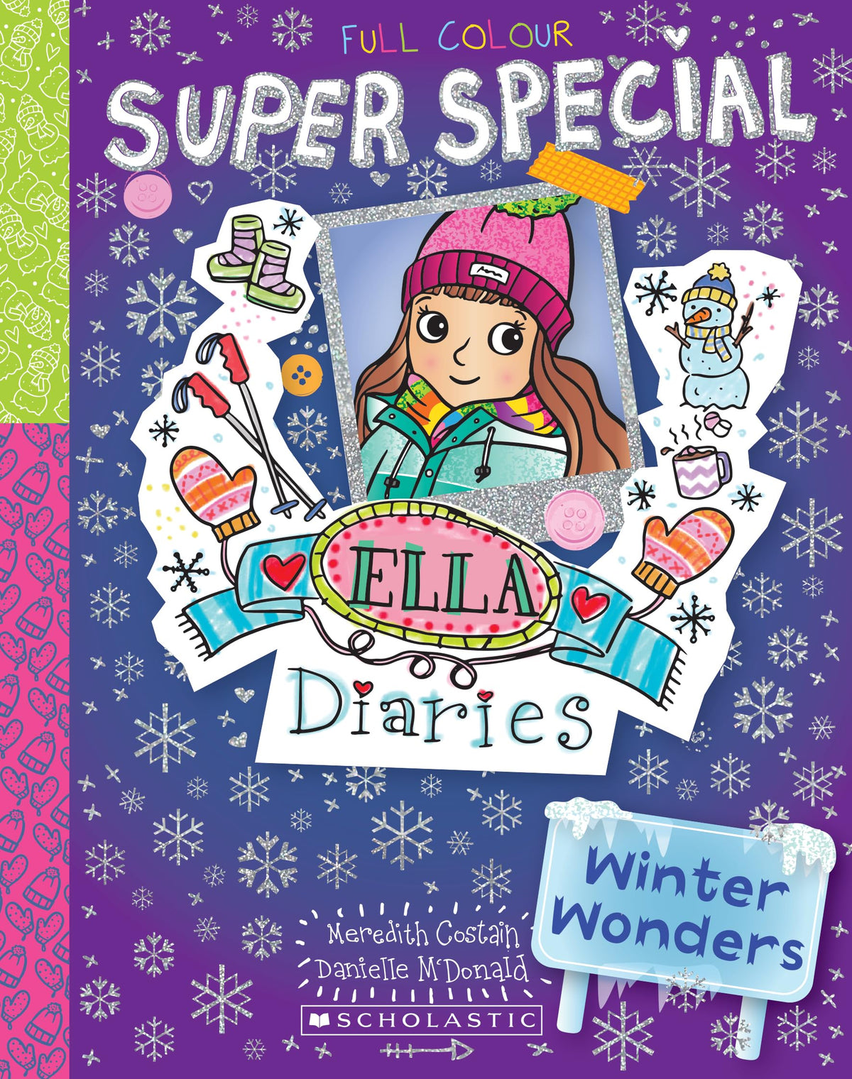 Ella Diaries Super Special #1 by Meredith Costain