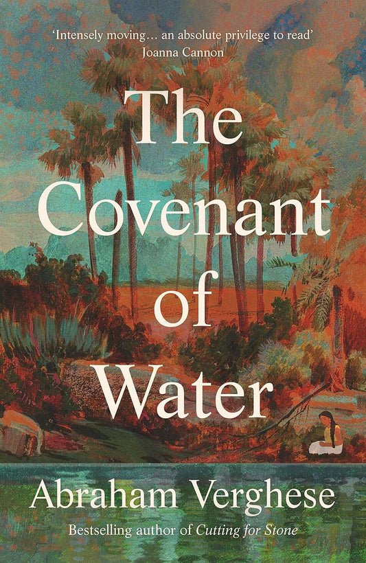 The Covenant of Water by Abraham Verghese