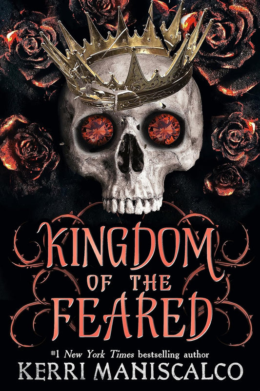 KINGDOM OF THE FEARED by Kerri Maniscalco